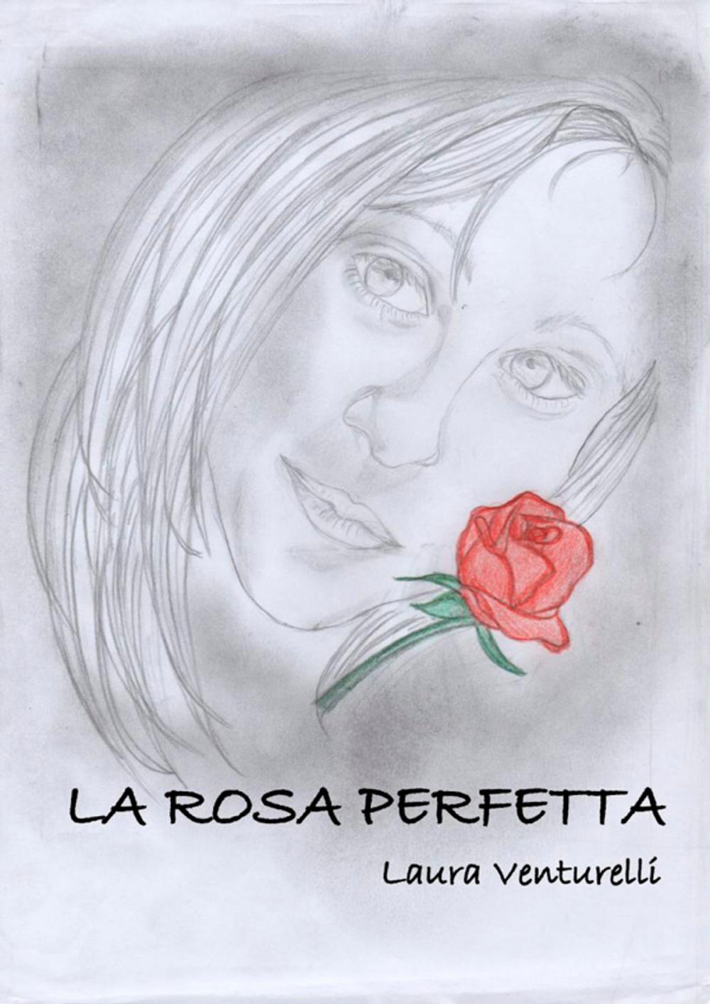 Big bigCover of La rosa perfetta