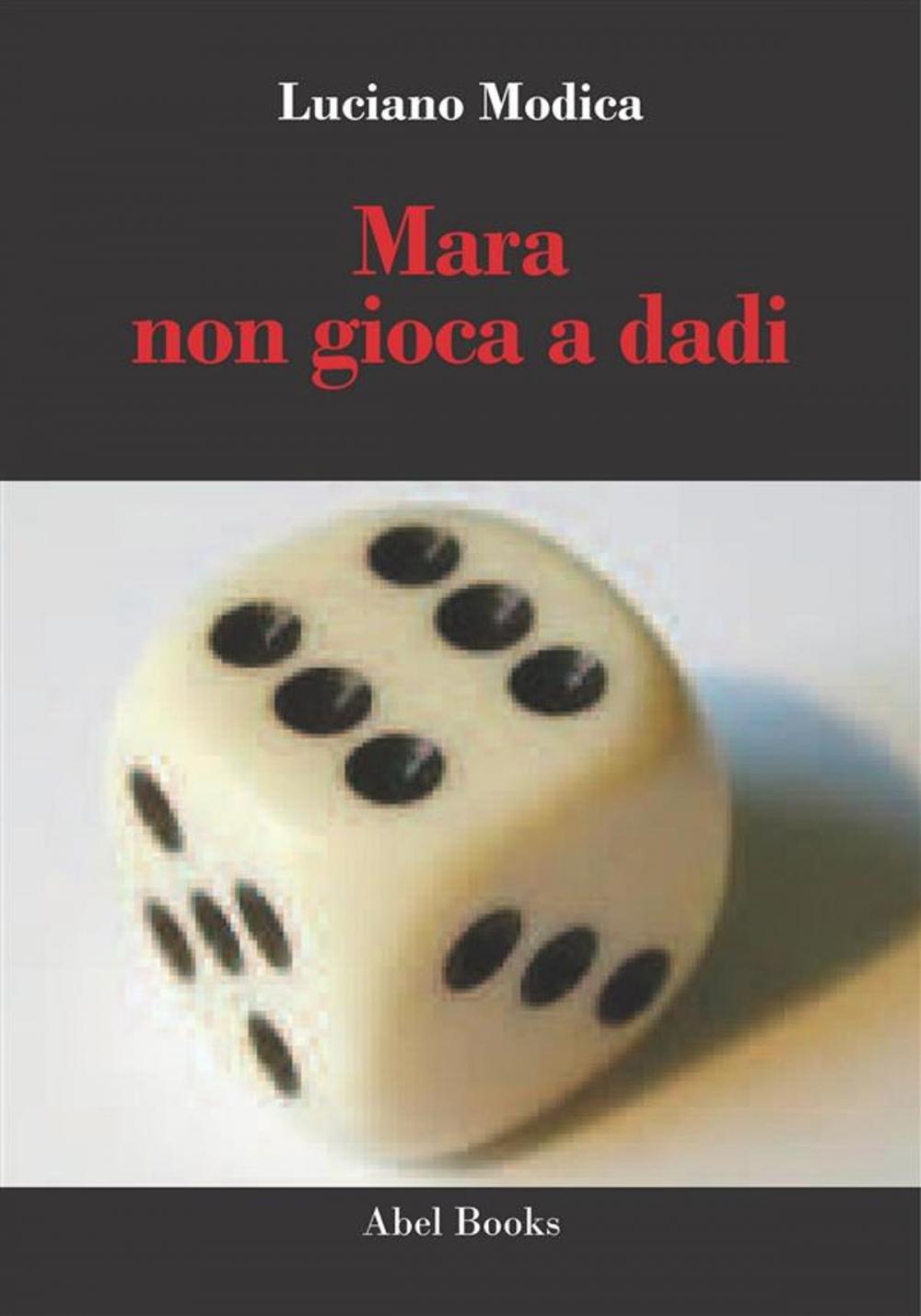 Big bigCover of Mara non gioca a dadi