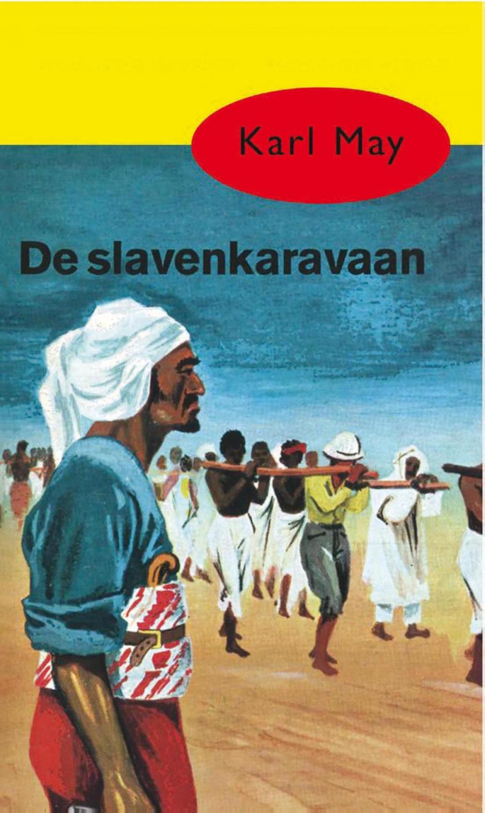 Big bigCover of De slavenkaravaan