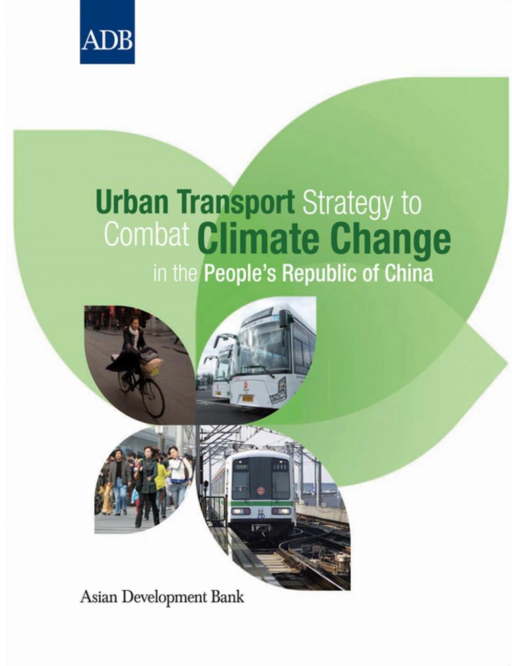 Big bigCover of Urban Transport Strategy to Combat Climate Change in the People's Republic of China