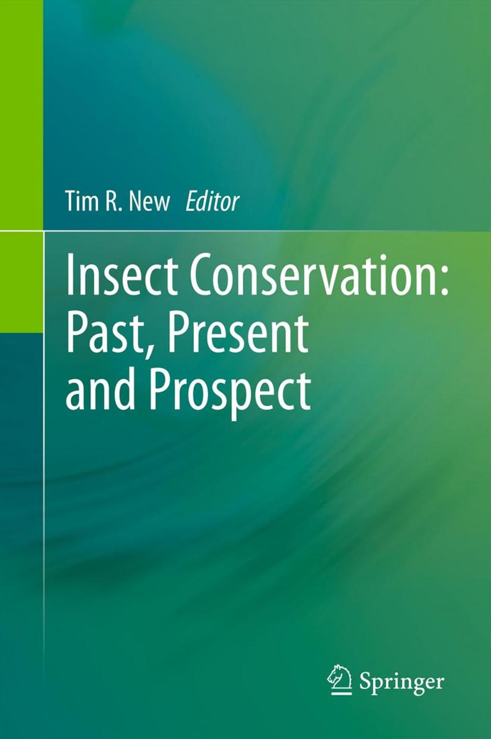 Big bigCover of Insect Conservation: Past, Present and Prospects