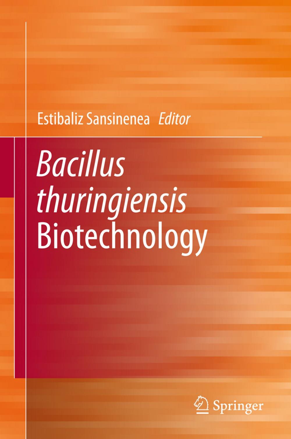 Big bigCover of Bacillus thuringiensis Biotechnology