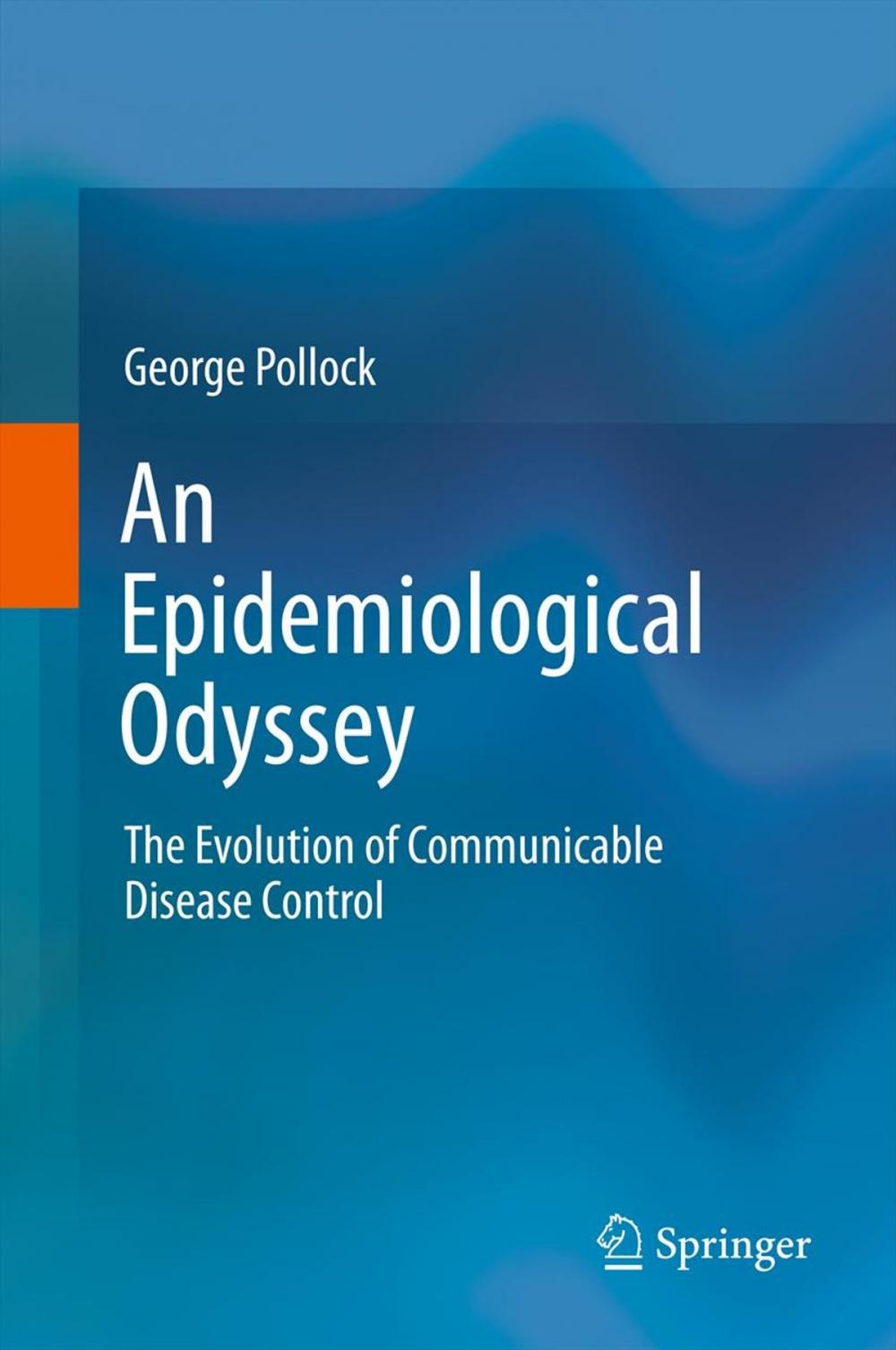 Big bigCover of An Epidemiological Odyssey