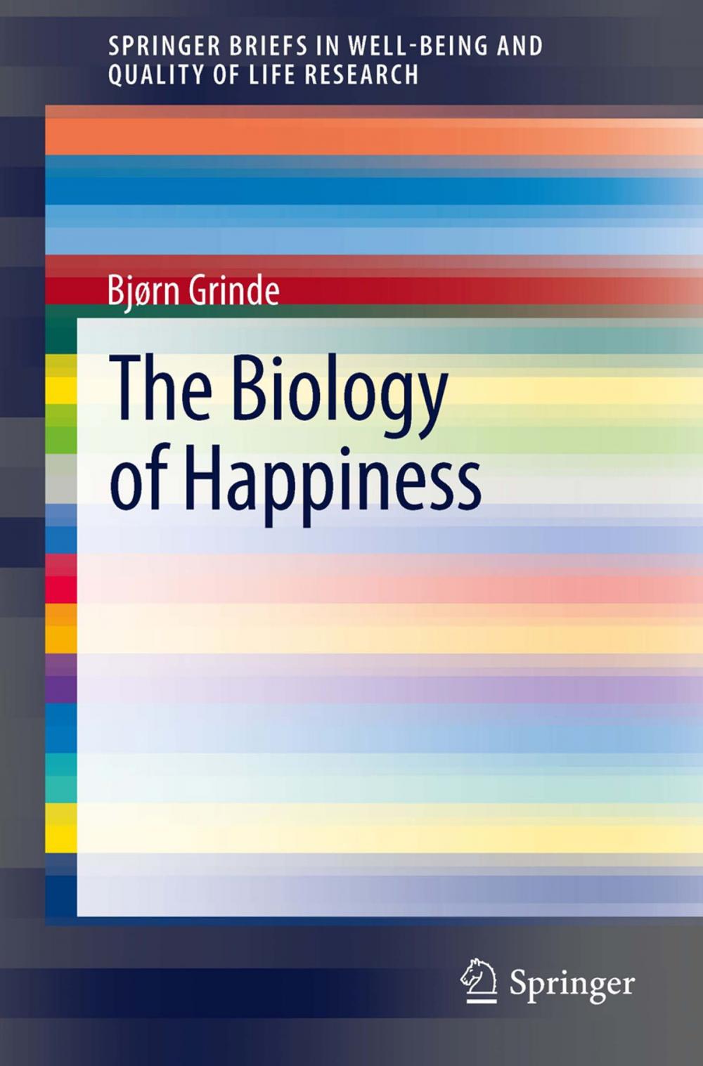 Big bigCover of The Biology of Happiness