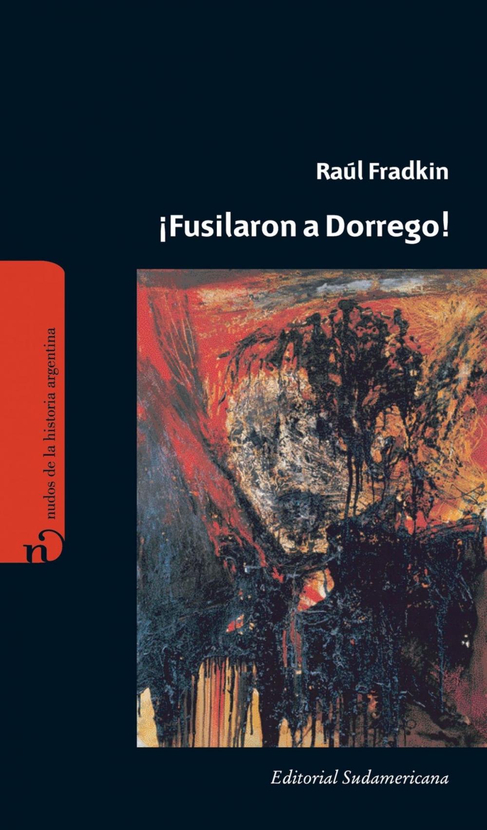 Big bigCover of ¡Fusilaron a Dorrego!