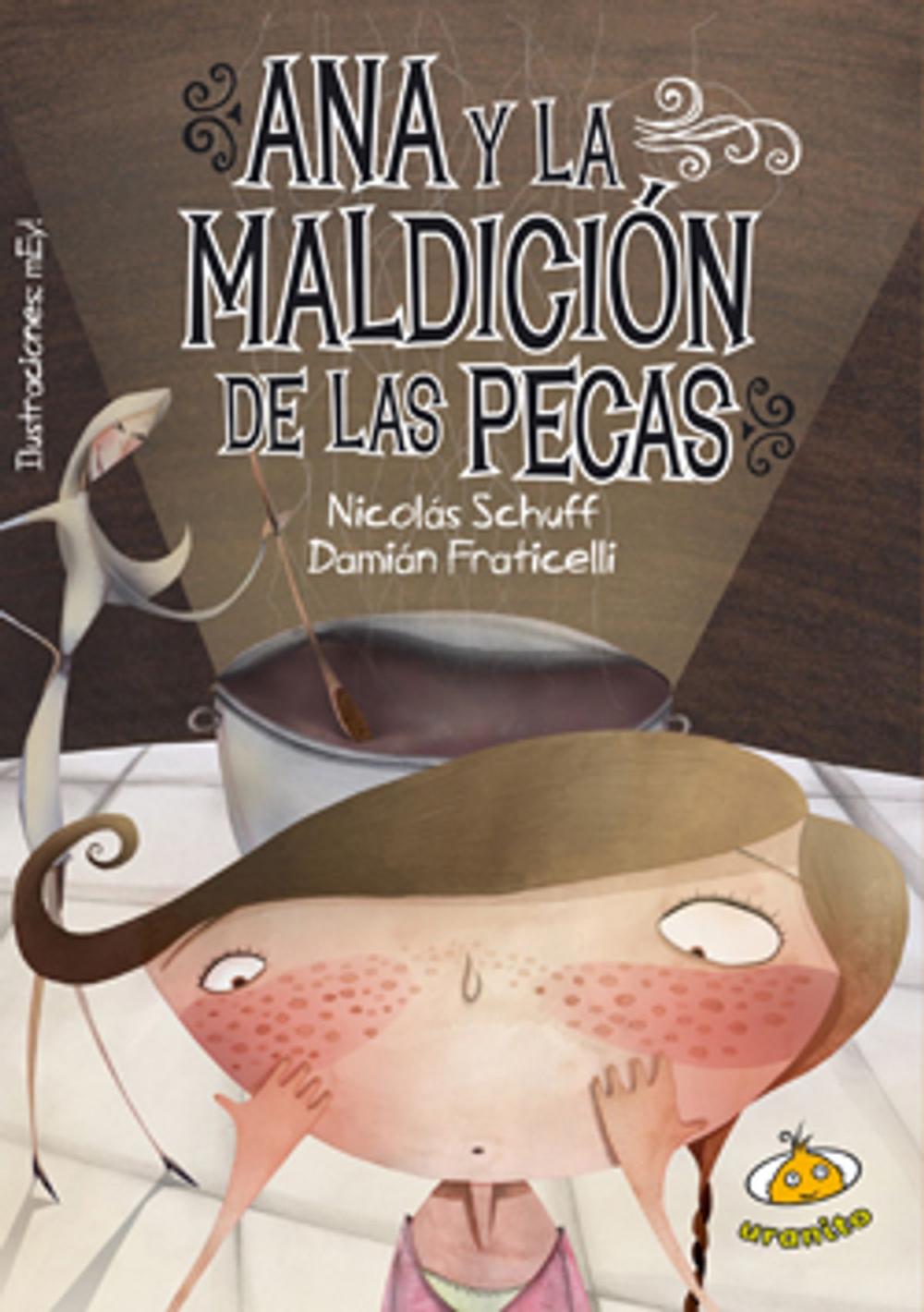 Big bigCover of Ana y la maldición de las pecas.