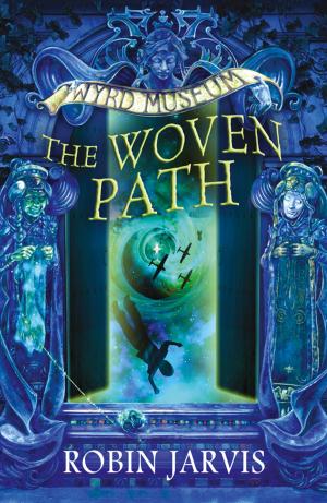 Cover of the book The Woven Path (Tales from the Wyrd Museum, Book 1) by Tara K. Young
