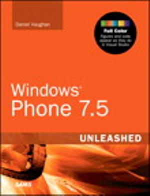 Cover of the book Windows Phone 7.5 Unleashed by John Evans, Katrin Straub