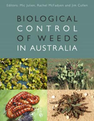 Cover of the book Biological Control of Weeds in Australia by AA Calder