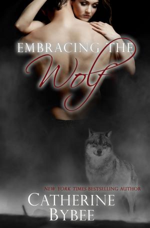 Cover of the book Embracing the Wolf by Daphne Unruh