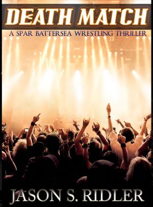 Cover of Death Match: A Spar Battersea Wrestling Thriller