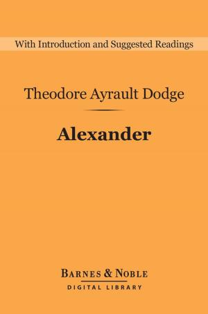 Cover of the book Alexander (Barnes & Noble Digital Library) by Sir Walter Scott