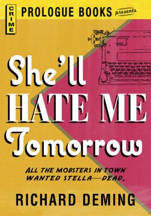 Cover of the book She'll Hate Me Tomorrow by Patrick McNeil