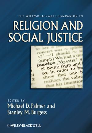 Cover of the book The Wiley-Blackwell Companion to Religion and Social Justice by Ed Ponsi