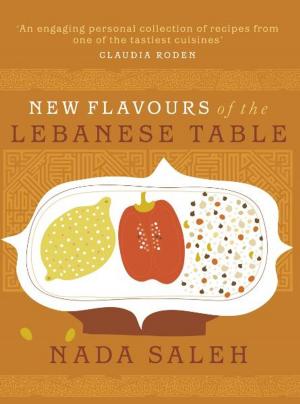 Cover of the book New Flavours of the Lebanese Table by Heidi Harding, Tom Harding, Chloe Harding