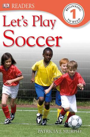 Cover of DK Readers L1: Let's Play Soccer