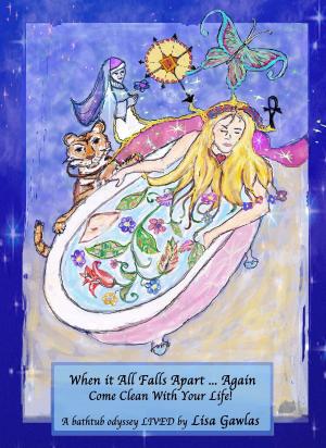 Cover of the book When it All Falls Apart ...Again! by Reginald Martin