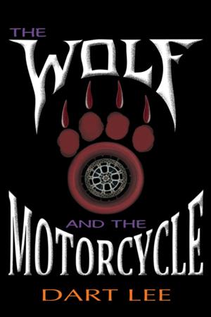 Cover of the book The Wolf and the Motorcycle by Robert Ortiz