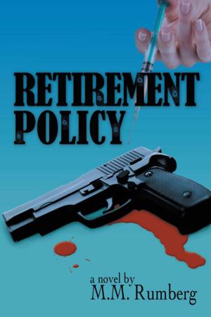 Cover of the book Retirement Policy by Noaella Eley Bryant