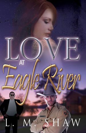 Cover of the book Love at Eagle River by CAD