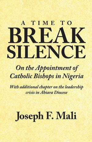 Cover of the book A Time to Break Silence by Carl L. Johnson II