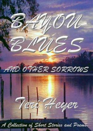Cover of the book Bayou Blues and Other Sorrows by Ian Moffitt