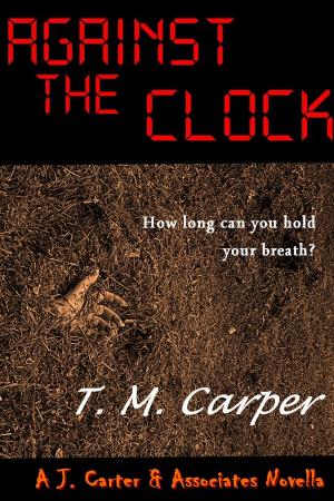 Cover of Against the Clock: A J. Carter & Associates Novella