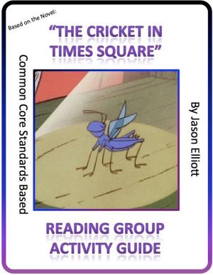 Cover of the book The Cricket in Times Square Reading Group Guide by Jason