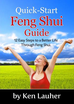 Cover of Feng Shui Quick-Start Guide: 12 Easy Steps to a Better Life Through Feng Shui