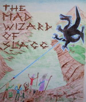 Cover of the book The Mad Wizard of Slagg by Setlu Vairst
