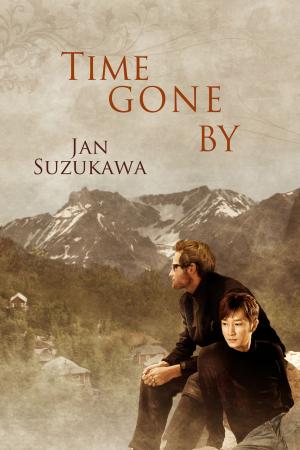 Cover of the book Time Gone By by Will Knauss, Jeff Adams