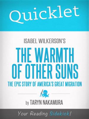 Book cover of Quicklet on Isabel Wilkerson's The Warmth of Other Suns: The Epic Story of America's Great Migration