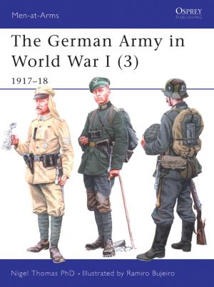 Cover of the book The German Army in World War I (3) by Steven J. Zaloga