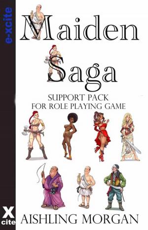 Cover of the book The Maiden Saga: Role Playing Game Support Pack by K D Grace, Elizabeth Coldwell, Giselle Renarde, M. Renee, Fulani, Dee Jaye