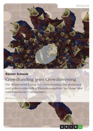 Cover of the book Crowdfunding goes Crowdinvesting by Sabine Lechner