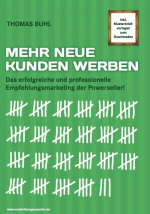 Cover of the book MEHR NEUE KUNDEN WERBEN by Pascal Dupont Mercier