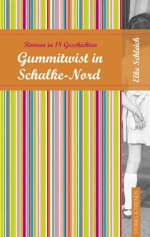 Book cover of Gummitwist in Schalke-Nord