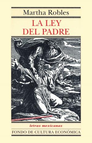 Cover of the book La ley del padre by Eduardo Milán