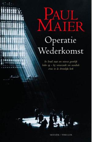Cover of the book Operatie wederkomst by Cissy van Marxveldt