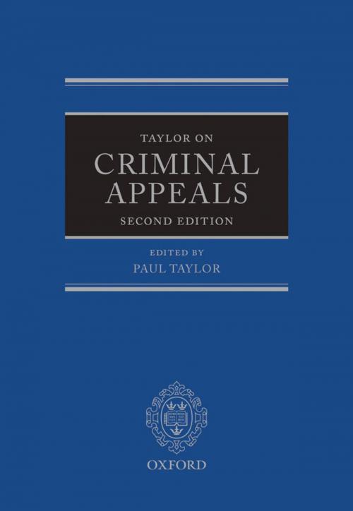 Cover of the book Taylor on Criminal Appeals by , OUP Oxford