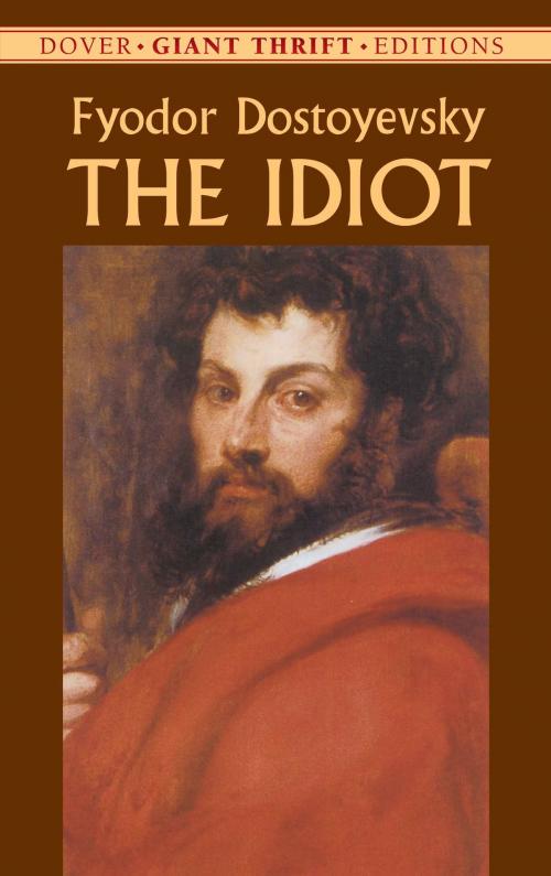 Cover of the book The Idiot by Fyodor Dostoyevsky, Dover Publications