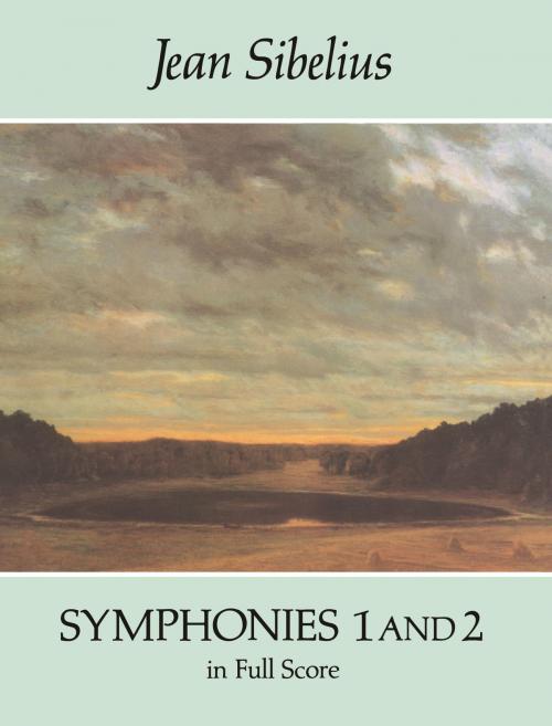 Cover of the book Symphonies 1 and 2 in Full Score by Jean Sibelius, Dover Publications