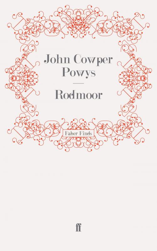 Cover of the book Rodmoor by John Cowper Powys, Faber & Faber