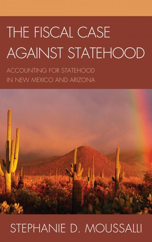 Cover of the book The Fiscal Case against Statehood by Stephanie D. Moussalli, Lexington Books