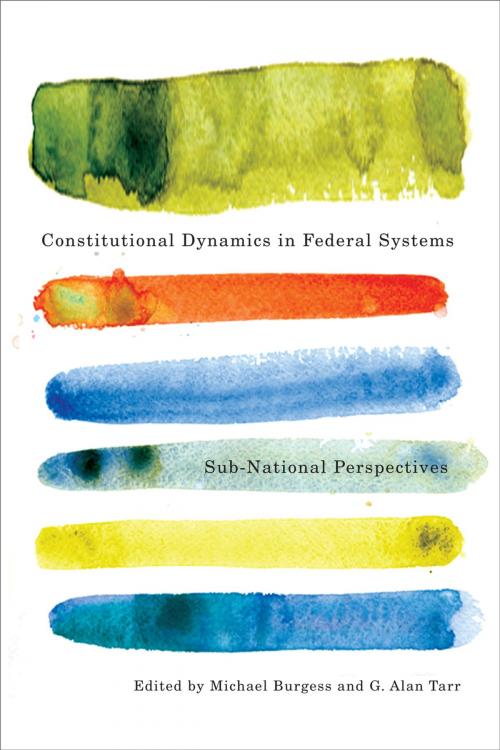 Cover of the book Constitutional Dynamics in Federal Systems by , MQUP