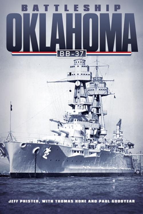 Cover of the book Battleship Oklahoma BB-37 by Jeff Phister, Thomas Hone, Paul Goodyear, University of Oklahoma Press