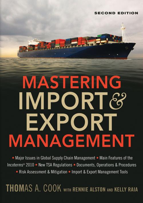 Cover of the book Mastering Import and Export Management by Thomas Cook, Rennie ALSTON, Kelly Raia, AMACOM