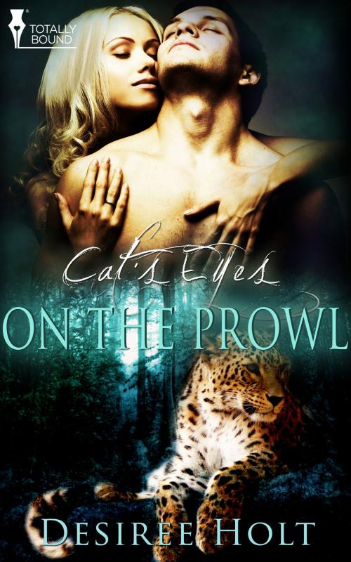 Cover of the book On the Prowl by Desiree Holt, Totally Entwined Group Ltd