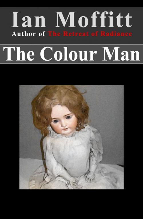 Cover of the book The Colour Man by Ian Moffitt, BWM Books