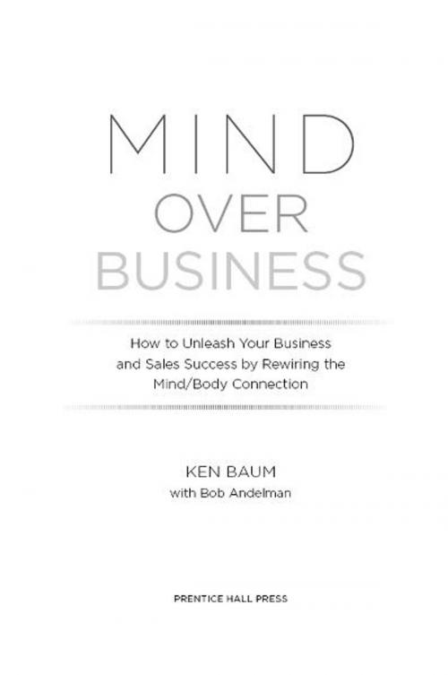 Cover of the book Mind Over Business by Kenneth Baum, Bob Andelman, Penguin Publishing Group